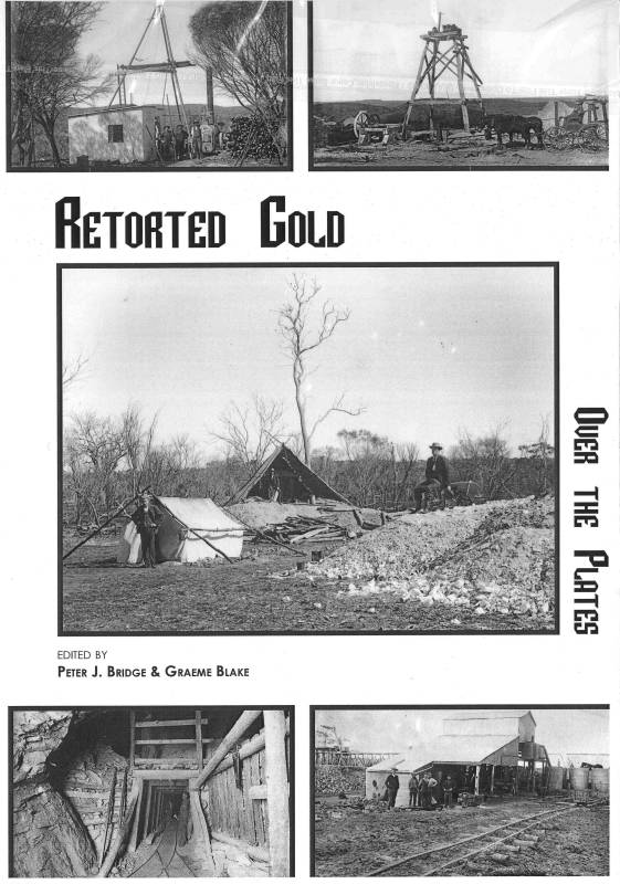 Over the Plates - Retorted Gold by edited by Peter J. Bridge and Graeme Blake
